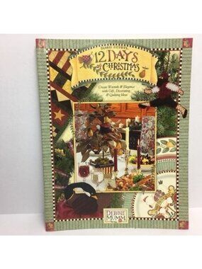 Debbie Mumms 12 Days Of Christmas Quilting & Decorating Ideas Book Gift Craft